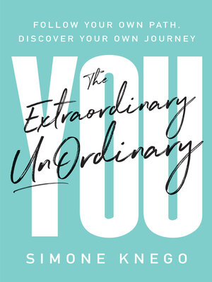 cover image of The Extraordinary UnOrdinary You